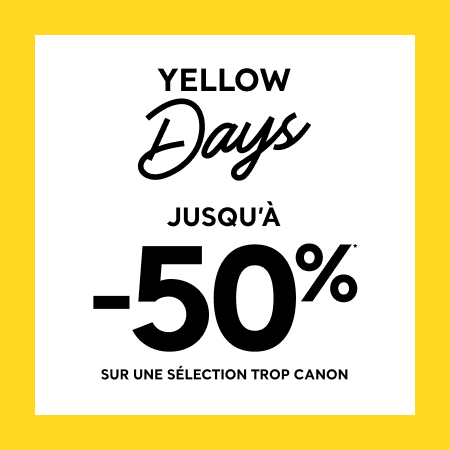 Yellow Days : Jusqu'à -50% - Cache Cache